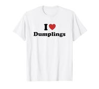 I Love Dumplings Maglietta