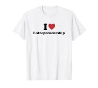 I Love Entrepreneurship Maglietta