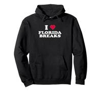 I Love Florida Breaks - Breakbeat House Music Felpa con Cappuccio