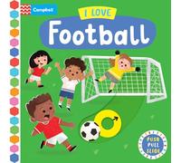 I Love Football: A Push, Pull, Slide Book: 57