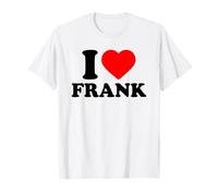 I Love Frank · I Heart Frank Maglietta