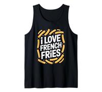 I Love French Fries Patate Snack Art Canotta