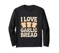 I Love Garlic Bread Toast Design Enthusiast Maglia a Manica