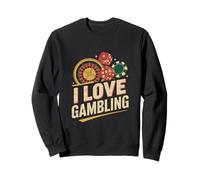 I Love Gioco D'Azzardo Roulette Dadi Chips Divertimento Felpa