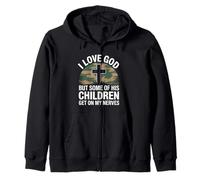 I Love God But Some of His Children Get On My Nerves Funny Felpa con Cappuccio