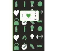 I Love GYM: Ruled Notebook for Writing, Work, Study, Gym Notes, 130 pages, Medium Width Lines, 8x5 inch