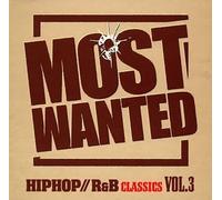 I Love Hiphop Presents - Most Wanted Classics Vol. 3