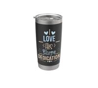 I Love His Huge Dedication Cute Couple Relationship Quote Bicchiere termico in acciaio inox doppia parete