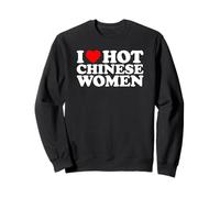 I Love Hot Chinese Women Felpa