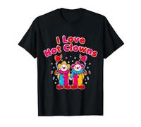 I Love Hot Clowns Scherzi del Circo, risate Maglietta