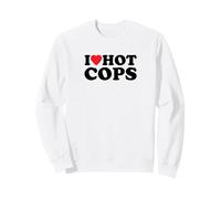 I Love Hot Cops | Funny Police Outfit | Felpa