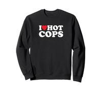 I Love Hot Cops | Funny Police Outfit | Felpa