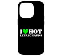I Love Hot Leprechaun Divertente Sexy Irlandese St Patrick's Day Scherzo Custodia per iPhone 14 Pro