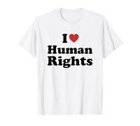 I Love Human Rights Maglietta