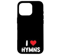 I Love Hymns - Cuore - Song Singing Church Gesù Dio Coro Custodia per iPhone 16 Pro