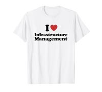 I Love Infrastructure Management Student Major Graduation Maglietta