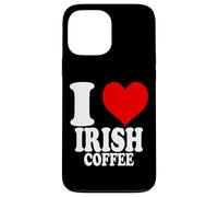 I Love Irish Coffee Custodia per iPhone 13 Pro Max