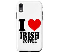 I Love Irish Coffee Custodia per iPhone XR