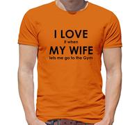 I Love It When My Wife Lets Me Go To The Palestra - T-Shirt - Workout Pesi