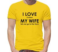I Love It When My Wife Lets Me Go To The Palestra - T-Shirt - Workout Pesi