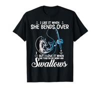 I Love It When She Bends Over - Divertente Pesca Umorismo Adulto Maglietta