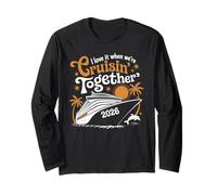 I Love It When We Are Cruisin Together 2026 Crociera Vacanza Maglia a Manica
