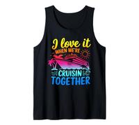I Love It When We're Cruisin Together 2025 Viaggio Crociera Canotta