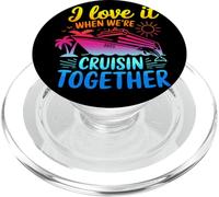 I Love It When We're Cruisin Together 2025 Viaggio Crociera PopSockets PopGrip per MagSafe