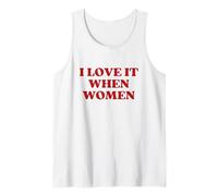 I Love It When Women Y2k Trendy LGBT Funny Lesbian Pride Canotta