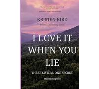 I LOVE IT WHEN YOU LIE