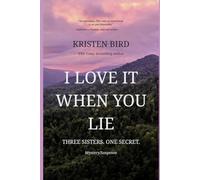 I LOVE IT WHEN YOU LIE