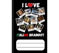 I Love Italian Brainrot notebook, Italian Brainrot school notebook Graphic Memes,120 pages in line