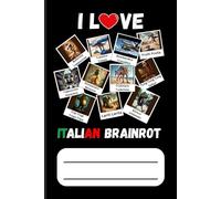 I Love Italian Brainrot notebook, Italian Brainrot school notebook Graphic Memes,120 pages in line