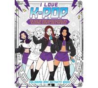 I Love K-pop Coloring and Activity Book (Tascabile)