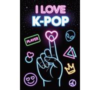 I Love K-Pop Notebook: Neon K-Pop Journal with Heart Finger - 6x9 Inch, 100 Pages