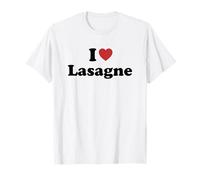 I Love Lasagne Maglietta