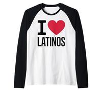 I LOVE LATINOS Orgoglio Latino Comunità Latino Heritage Maglia con Maniche Raglan