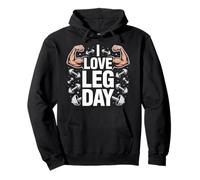 I Love Leg Day Forza Allenamento Felpa con Cappuccio
