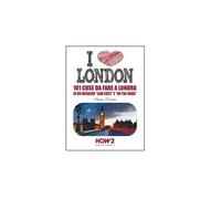 I love London - Elena Traina, 2015, How2