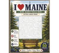I Love Maine Word Search- Extra Large Print Edition: 50 Extra Large Print Puzzles with All Directions Plus Word Scrambles and Fun Facts | Improve Critical Thinking and Memory for Adults and Seniors