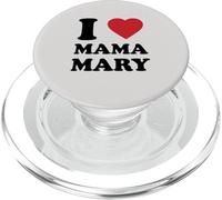 I Love Mama Mary, Detto Cristiano Cattolico PopSockets PopGrip per MagSafe