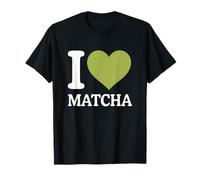 I Love Matcha Drink Lover Citazione Maglietta