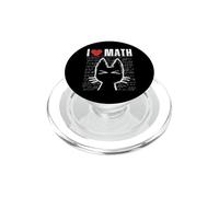 I Love Math and Cats Divertente Insegnante di Scienze Studente STEM Nerd PopSockets PopGrip per MagSafe