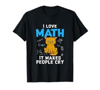 I Love Math It Makes People Cry Funny Math Cat Maglietta