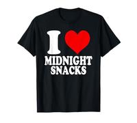 I Love Midnight Snacks Maglietta