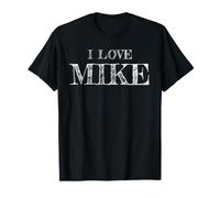 I Love Mike, Io Amo Mike Maglietta