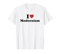 I Love Modernism Maglietta