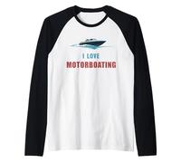 I Love Motorboating Barca a Vela Captain of The Sea Maglia con Maniche Raglan