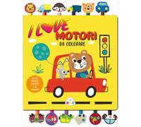 I love motori da colorare. Ediz. illustrata