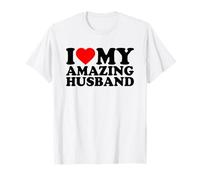 I Love My Amazing Husband, I Heart My Husband Valentines Day Maglietta